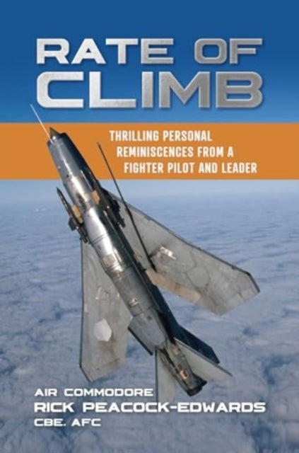Rate of Climbthrilling Personal Reminiscences From A Fighter