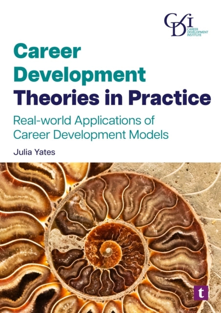 Career Development Theories in Practicereal-world Applicatio
