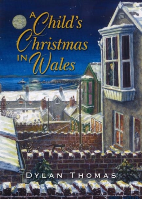 A Child's Christmas In Wales