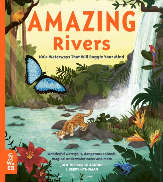 Amazing Rivers100+ Waterways That Will Boggle Your Mind