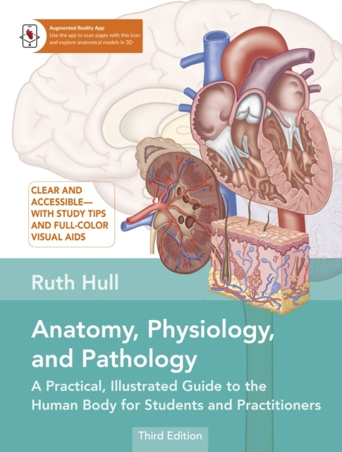 Anatomy Physiology and Pathologya Practical Illustrated G