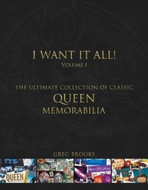 Queen I Want It Allthe Ultimate Collection of Memorabilia