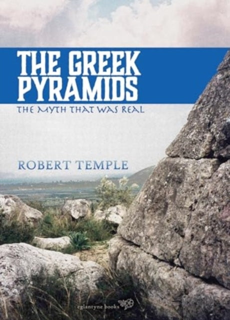 The Greek Pyramidsthe Myth That Was Real