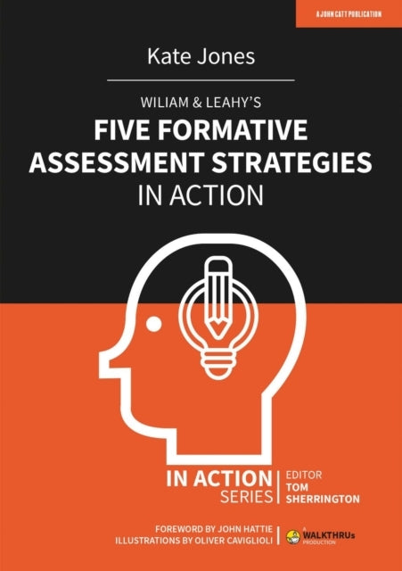Wiliam & Leahy's Five Formative Assessment Strategies In Act