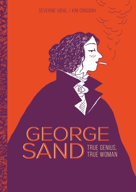 George Sandtrue Genius True Woman