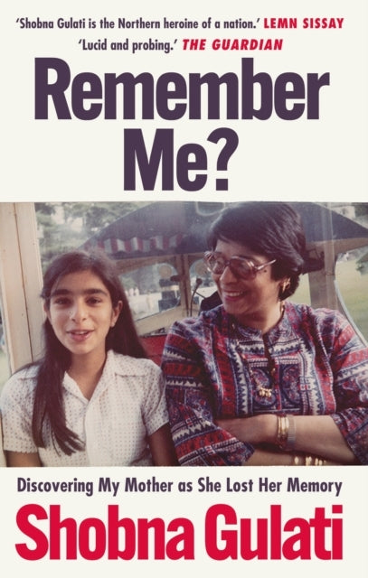 Remember Me?Discovering My Mother As She Lost Her Memory
