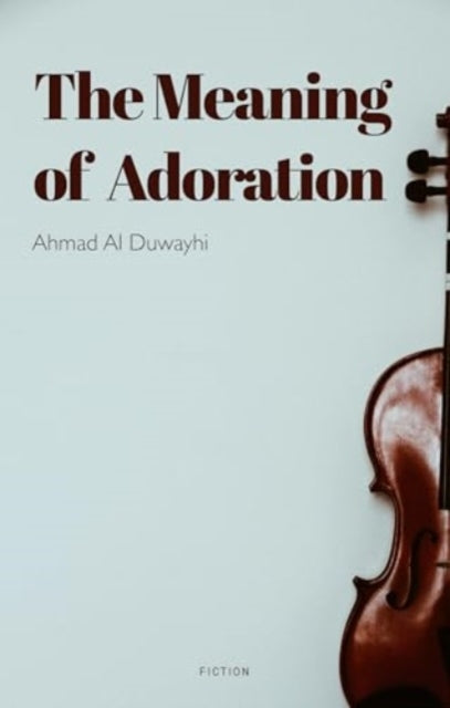 The Meaning of Adoration