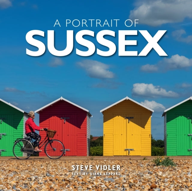 Portrait of Sussexa Photographic Guide To Sussex