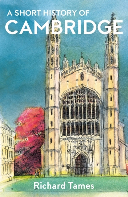 A Short History Of Cambridge