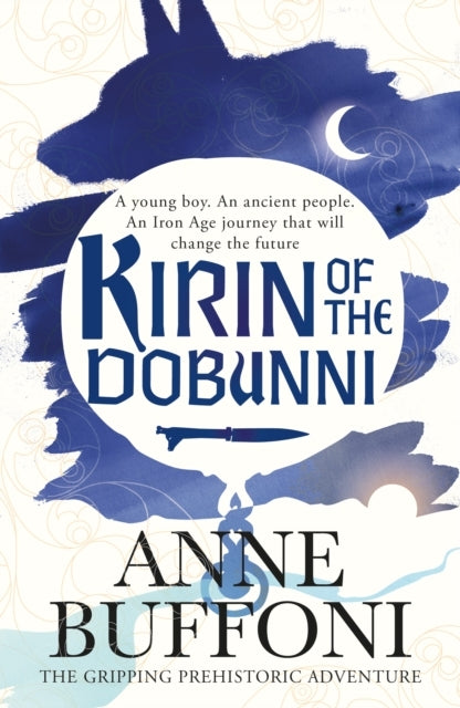Kirin of The Dobunnithe Gripping Adventure In The Last Days