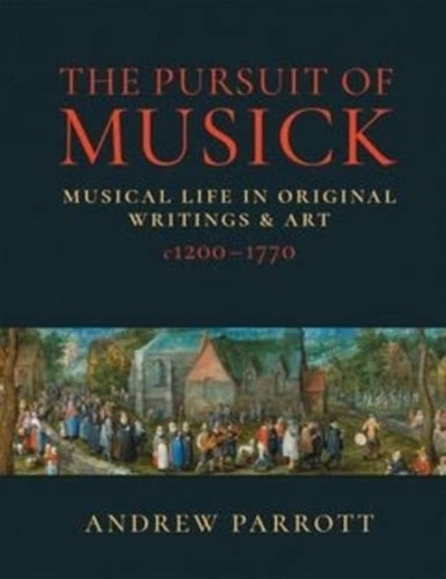 The Pursuit Of Musickmusical Life In Original Writings & Art