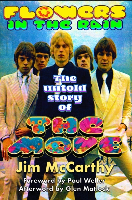 Flowers In The Rainthe Untold Story of The Move