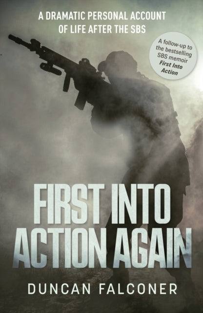 FIRST INTO ACTION AGAIN