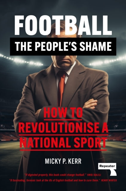 Football the People's Shame