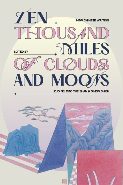 Ten Thousand Miles Of Clouds And Moonsnew Chinese Writing