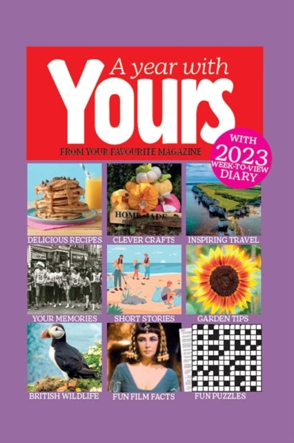 A Year With Yoursthe official Yours Magazine Yearbook