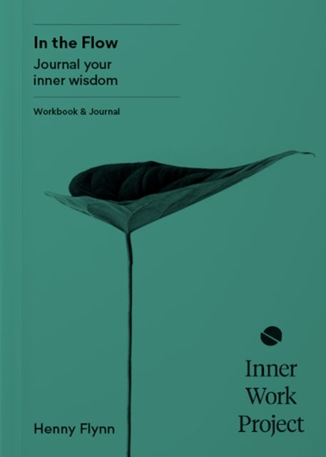 In The Flowjournal Your Inner Wisdom