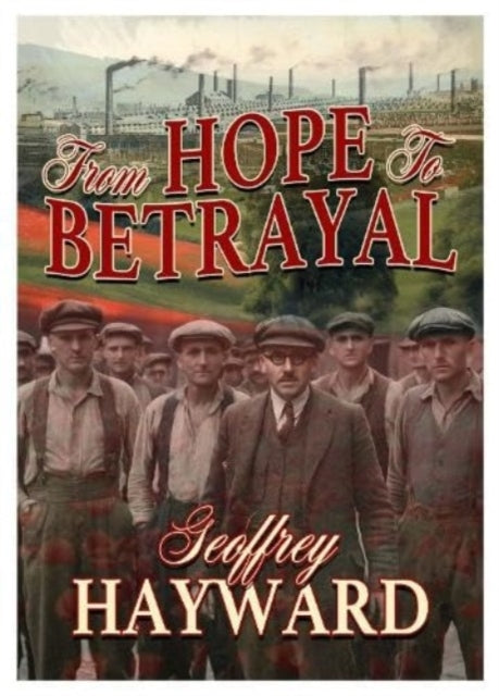 From Hope To Betrayal