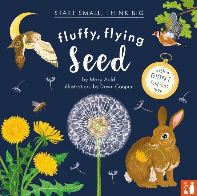 Fluffy Flying Seeda Fact-Filled Picture Book About The Life