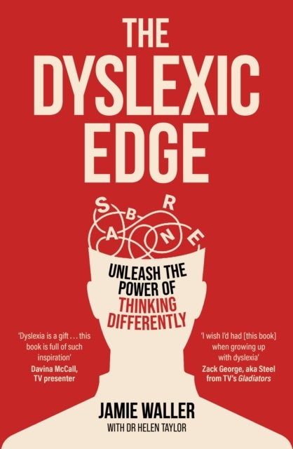 The Dyslexic Edgeunleash The Power of Thinking Differently