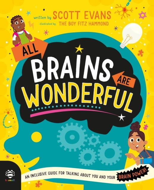 All Brains Are Wonderfulan Inclusive Guide For Talking About