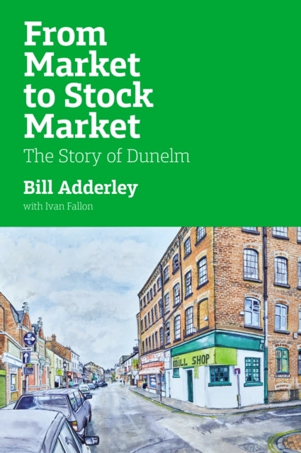 From Market To Stock Marketthe Dunelm Story