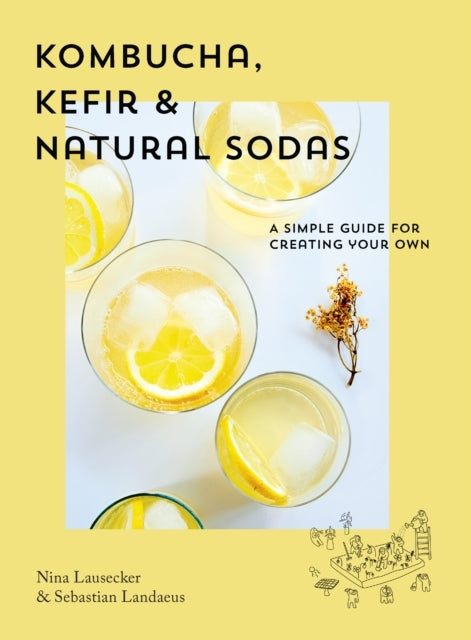 Kombucha Kefir & Natural Sodas