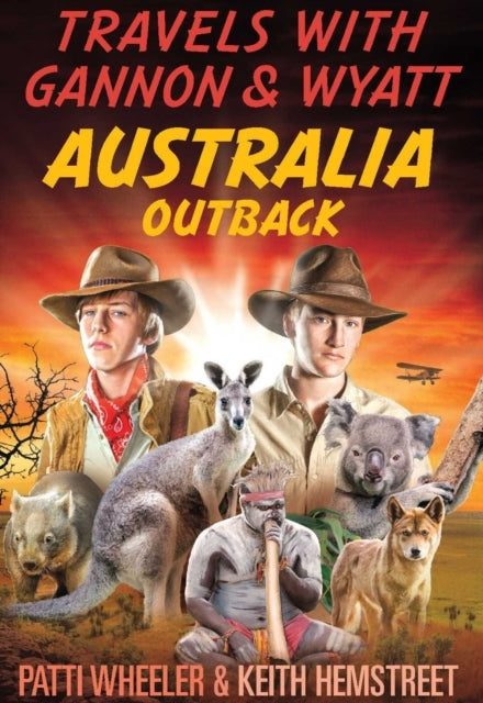 Travels With Gannon & Wyatt Australia