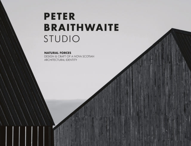 Peter Braithwaite Studionatural Forces Design & Craft Of A