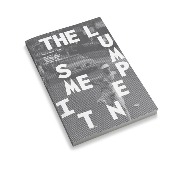 The Lumpen Times30+ Years of Radical Media and Building Comm