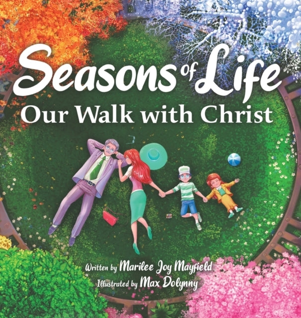 Seasons of Lifeour Walk With Christ