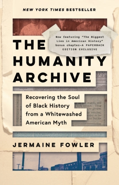 The Humanity Archiverecovering The Soul Of Black History Fro