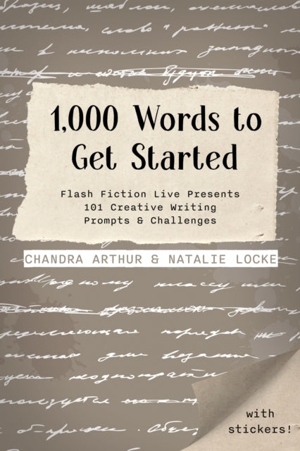 1000 Words To Get Startedflash Fiction Live Presents 101 Cr
