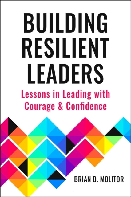 The Resilient Leaderlessons In Navigating Through Crisis and