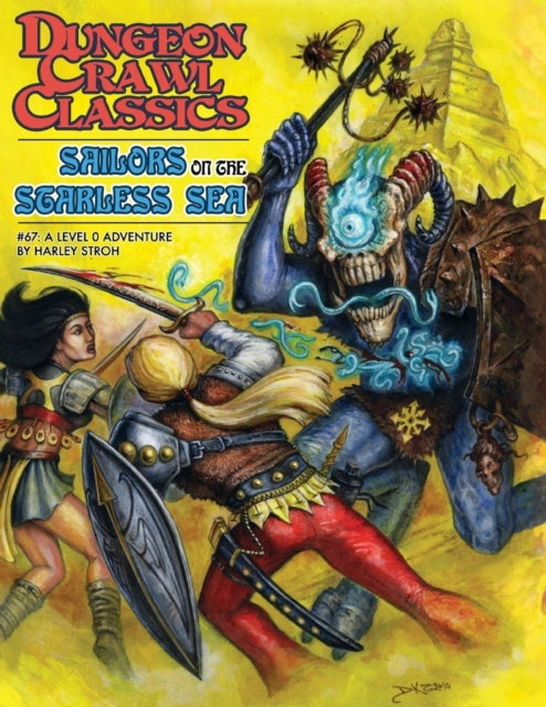 Dungeon Crawl Classics #67 Sailors On The Starless Sea - Ha