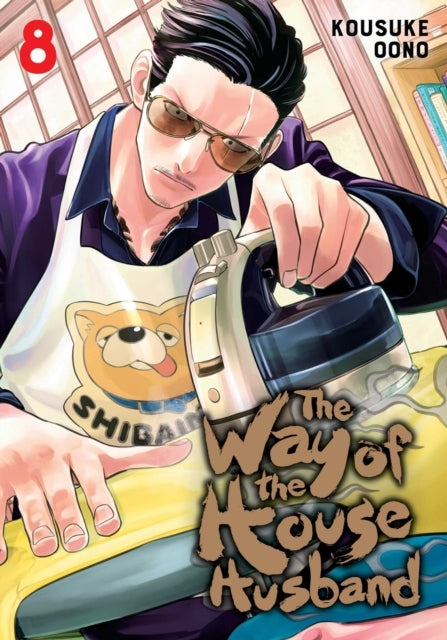 The Way of the Househusband Vol. 8