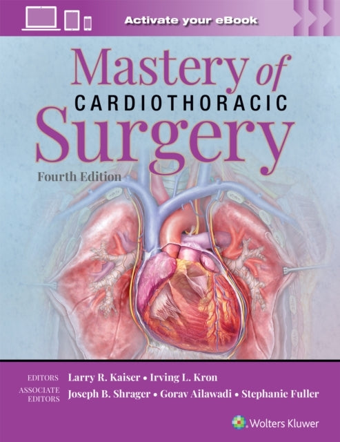 Mastery of Cardiothoracic Surgery Print + Ebook With Multim