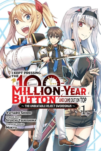 I Kept Pressing the 100-Million-Year Button and Came Out on Top, Vol. 1