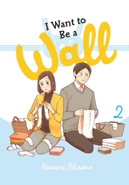 I Want to Be a Wall Vol. 2