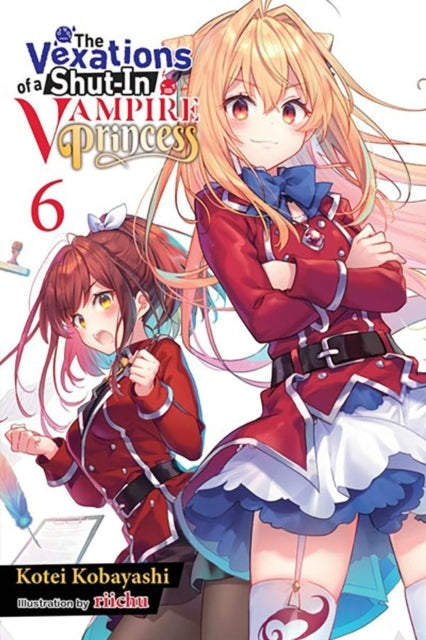 The Vexations of a Shut-in Vampire Princess, Vol. 6 Light No