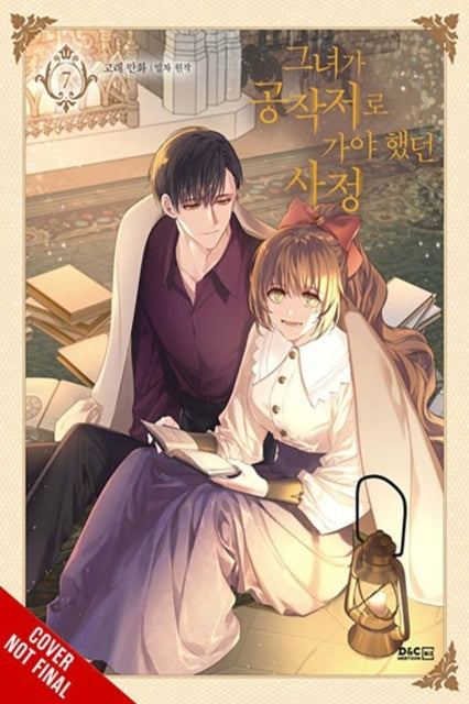 Why Raeliana Ended up at the Duke's Mansion Vol. 7