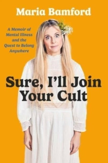 Sure I'Ll Join Your Culta Memoir of Mental Illness and The