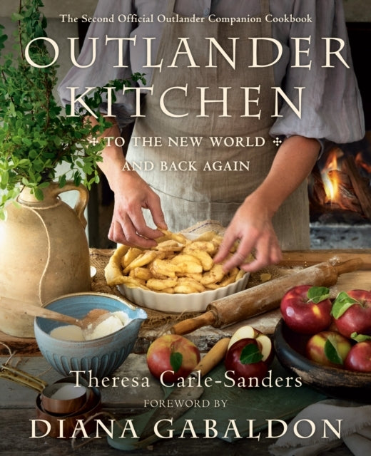 Outlander Kitchen to the New World and Back