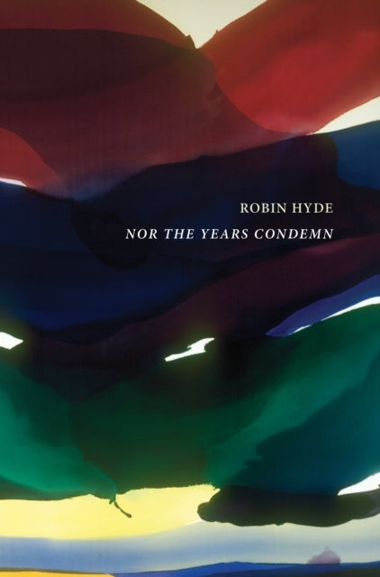 NOR THE YEARS CONDEMN.