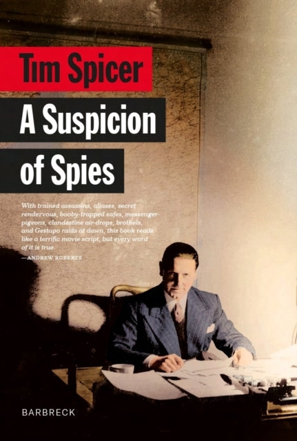 A Suspicion of Spiesrisk Secrets and Shadows the Biograph