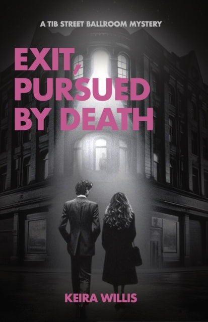 Exit Pursued By Deatha Tib Street Ballroom Mystery