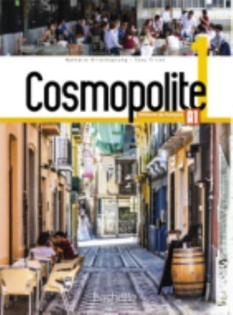 Cosmopolite 1 Livre De L'Eleve A1 + Parcours Digital