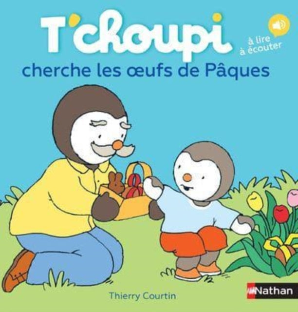 T'Choupit'Choupi Cherche Les Oeufs De Paques