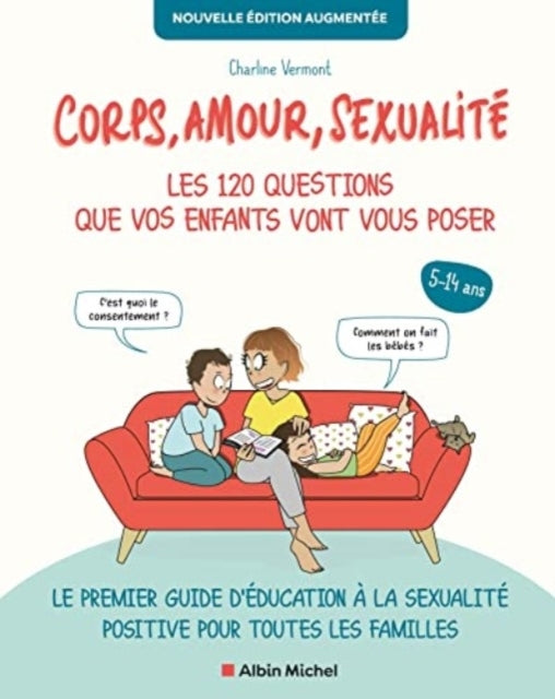 Corps Amour Sexualiteles 120 Questions Que Vos Enfants Von