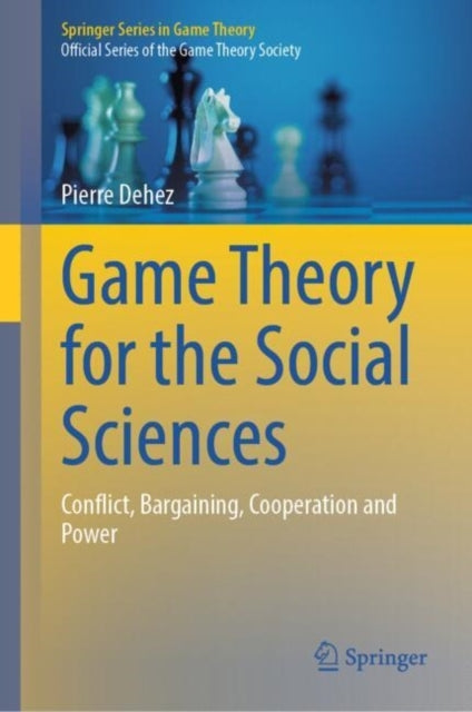 Game Theory For The Social Sciencesconflict Bargaining Coo